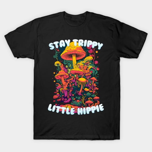 Stay Trippy T-Shirt by Creativa Land